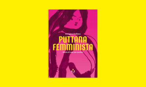 copertina del libro puttana femminista di georgina orellano